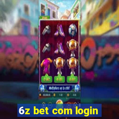 6z bet com login